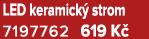 LED keramick strom 7197762 619 K 