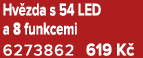 Hv zda s 54 LED a 8 funkcemi 6273862 619 K 