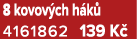 8 kovov ch h k 4161862 139 K 