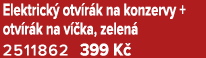 Elektrick otv r k na konzervy + otv r k na v  ka, zelen  2511862 399 K 