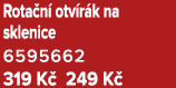 Rota n otv r k na sklenice 6595662 319 K  249 K 