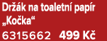 Dr k na toaletn  pap r „Ko ka“ 6315662 499 K 