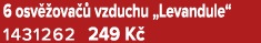 6 osv ova   vzduchu „Levandule“ 1431262 249 K 