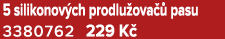 5 silikonov ch prodlu ova  pasu 3380762 229 K 