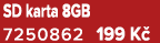 SD karta 8GB 7250862 199 K 