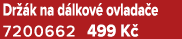 Dr k na d lkov  ovlada e 7200662 499 K 