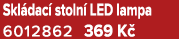 Skl dac stoln  LED lampa 6012862 369 K 