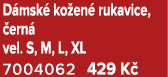 D msk ko en  rukavice,  ern  vel. S, M, L, XL 7004062 429 K  