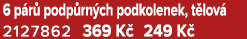 6 p r podp rn ch podkolenek, t lov  2127862 369 K  249 K 