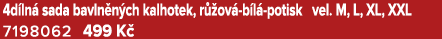 4d ln sada bavln n ch kalhotek, r  ov  b l  potisk vel. M, L, XL, XXL 7198062 499 K  