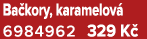 Ba kory, karamelov 6984962 329 K 