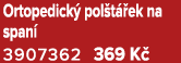 Ortopedick pol t  ek na span  3907362 369 K 
