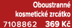 Oboustrann kosmetick  zrc tko 7108862 369 K 