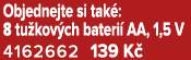 Objednejte si tak : 8 tu kov ch bateri AA, 1,5 V 4162662 139 K 