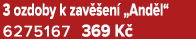 3 ozdoby k zav en  „And l“ 6275167 369 K 