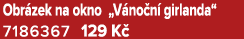 Obr zek na okno „V no n girlanda“ 7186367 129 K 