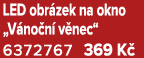 LED obr zek na okno „V no n v nec“ 6372767 369 K 