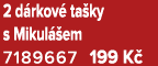 2 d rkov ta ky s Mikul  em 7189667 199 K 