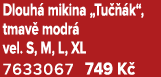 Dlouh mikina „Tu   k“, tmav  modr  vel. S, M, L, XL 7633067 749 K 