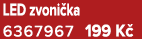 LED zvoni ka 6367967 199 K 