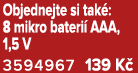 Objednejte si tak : 8 mikro bateri AAA, 1,5 V 3594967 139 K 
