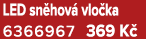 LED sn hov vlo ka 6366967 369 K 