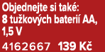 Objednejte si tak : 8 tu kov ch bateri AA, 1,5 V 4162667 139 K 