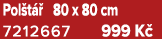 Pol t  80 x 80 cm 7212667 999 K 
