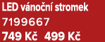 LED v no n stromek 7199667 749 K  499 K 