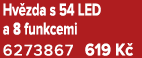 Hv zda s 54 LED a 8 funkcemi 6273867 619 K 