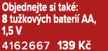 Objednejte si tak : 8 tu kov ch bateri AA, 1,5 V 4162667 139 K 
