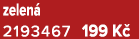 zelen 2193467 199 K 