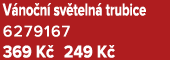 V no n sv teln  trubice 6279167 369 K  249 K 