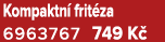 Kompaktn frit za 6963767 749 K  