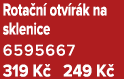 Rota n otv r k na sklenice 6595667 319 K  249 K 