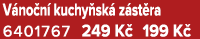 V no n kuchy sk  z st ra 6401767 249 K  199 K 