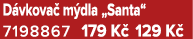 D vkova m dla „Santa“ 7198867 179 K  129 K 