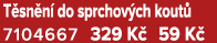 T sn n do sprchov ch kout  7104667 329 K  59 K 