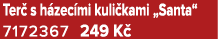 Ter s h zec mi kuli kami „Santa“ 7172367 249 K 