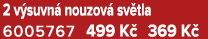 2 v suvn nouzov  sv tla 6005767 499 K  369 K 
