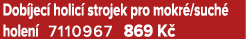 Dob jec holic  strojek pro mokr /such  holen  7110967 869 K 