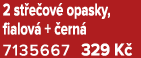 2 st e ov opasky, fialov  +  ern  7135667 329 K 