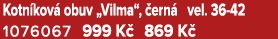 Kotn kov obuv „Vilma“,  ern  vel. 36 42 1076067 999 K  869 K 