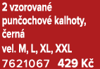 2 vzorovan pun ochov  kalhoty,  ern  vel. M, L, XL, XXL 7621067 429 K 