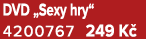 DVD „Sexy hry“ 4200767 249 K 