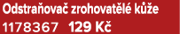 Odstra ova zrohovat l  k  e 1178367 129 K 