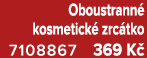Oboustrann kosmetick  zrc tko 7108867 369 K 