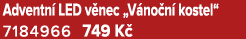 Adventn LED v nec „V no n  kostel“ 7184966 749 K 