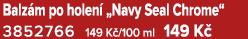 Balz m po holen „Navy Seal Chrome“ 3852766 149 K /100 ml 149 K 