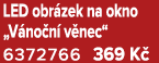 LED obr zek na okno „V no n v nec“ 6372766 369 K 